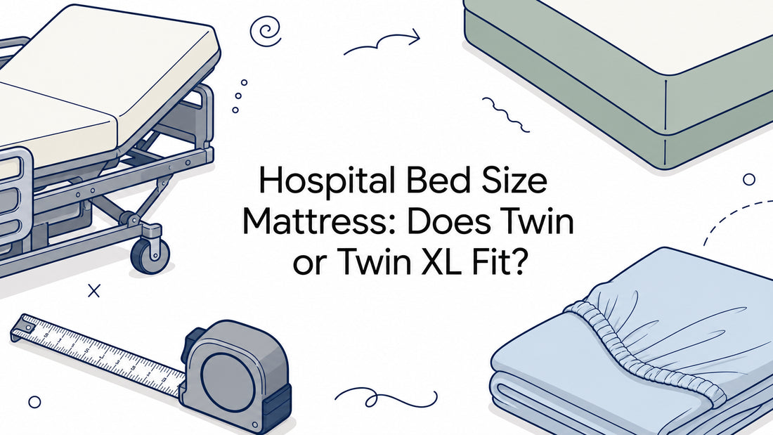 Hospital Bed Size Mattress: Does Twin or Twin XL Fit?
